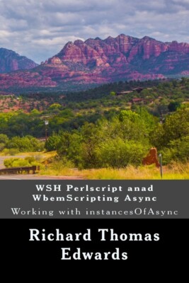 Wsh Perlscript Anad Wbemscripting Async: Working With Instancesofasync