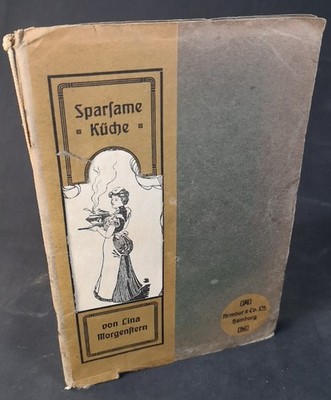 Sparsame Küche: Geprüfte Kochrezepte mit Anwendung von Armour's Fleisch-Extrakt.