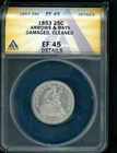 UNITED STATES 1853 PHILADELPHIA SEATED LIBERTY QUARTER ANACS XF 45 DETAILS   A25