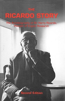 THE RICARDO STORY: THE AUTOBIOGRAPHY OF SIR HARRY RICARDO, By Harry Ralph VG