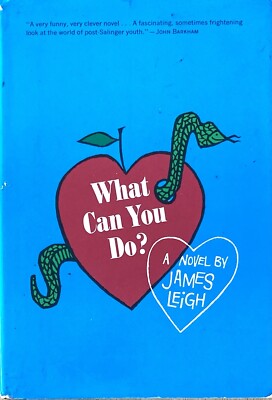 What Can You Do? by James Leigh 1965 Hardcover