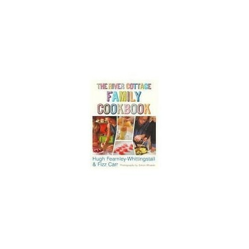 The River Cottage Family Cookbook by 1444709259 FREE Shipping - Bild 1 von 2