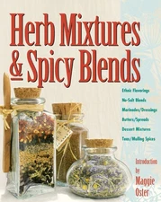 Herb Mixtures & Spicy Blends: Ethnic Flavorings, No-Salt Blends, Marinades/D...