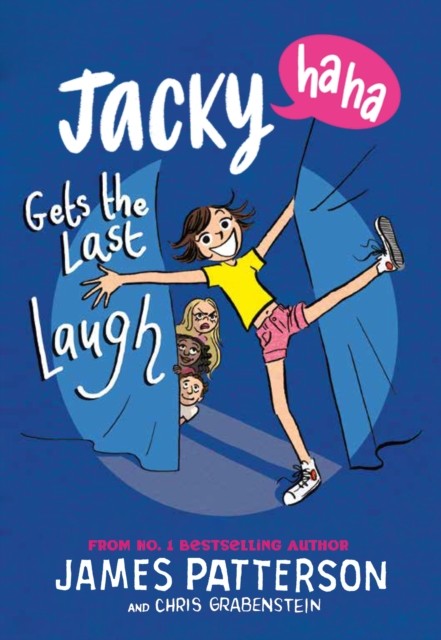 Jacky Ha-Ha Gets the Last Laugh: (Jacky Ha-Ha 3) by James Patterson PAPERBACK - Image 4