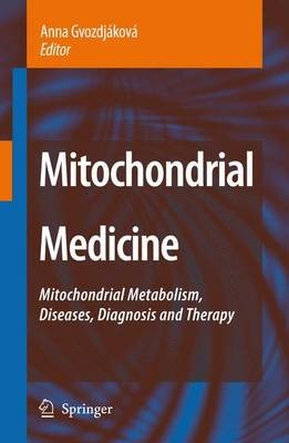 Mitochondrial Medicine - 9789400786905