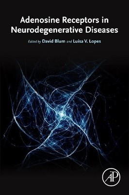 David Blum Adenosine Receptors in Neurodegenerative Disea (Hardback) (UK IMPORT)