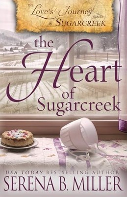 Love's Journey in Sugarcreek: The H..., Miller, Serena 