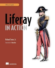 Liferay in Action: The Official Guide to Liferay Portal Developm
