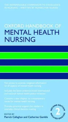 Catherine Gamble (u. a.) | Oxford Handbook of Mental Health Nursing | Buch