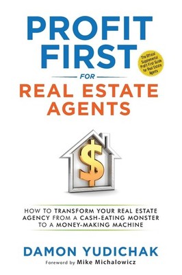 PROFIT FIRST FOR REAL ESTATE AGENTS BY Damon Yudichak PAPERBACK **NEW**