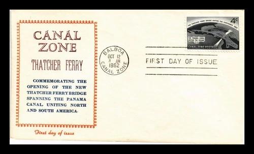 DR JIM STAMPS US COVER CANAL ZONE THATCHER FERRY BRIDGE FIRST DAY ISSUE