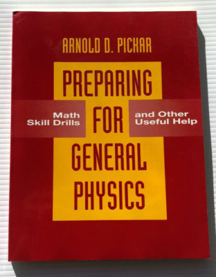 Preparing for General Physics Math Skill Drills 0201569523 1992 USED