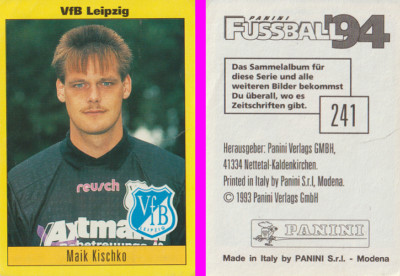 Panini Fußball 94 Nr. 241 Maik Kischko VfB Leipzig