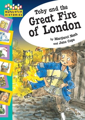 Hopscotch: Histories: Toby and The Great Fire Of London | Margaret Nash | Buch