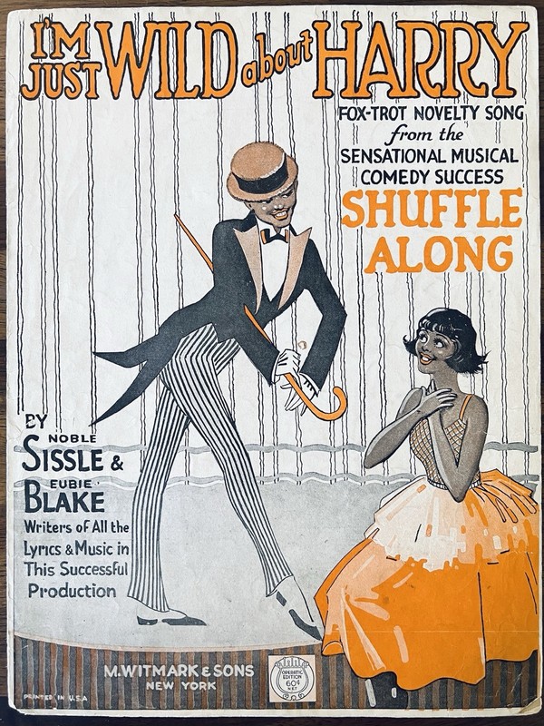 BLACK THEATER sheet music EUBIE BLAKE / NOBLE SISSLE ~ I'm Just Wild About Harry