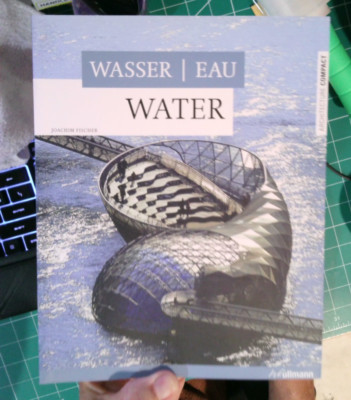 WATER/ WASSER/EAU (ENGLISH, GERMAN AND FRENCH EDITION) By Joachim Fischer *NEW*