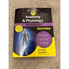 NEW Anatomy & Physiology Workbook For Dummies 3rd Edition Erin Odya Wiley
