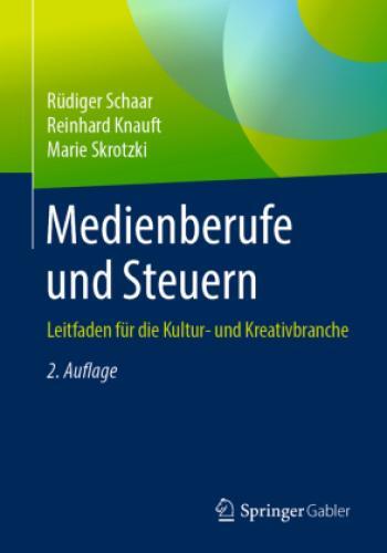 Medienberufe Und Steuern Leitfaden Für Die Kultur- Und Kreativbranche