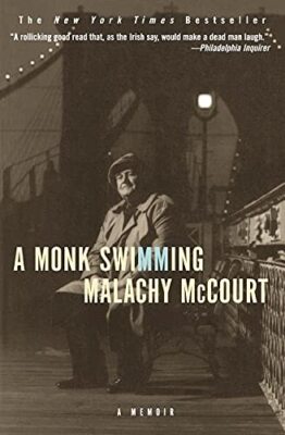 A Monk Swimming: A Memoir, McCourt, Malachy
