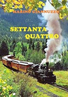 Settanta Quattro Marino Giannuzzo Taschenbuch Kartoniert / Broschiert 2017
