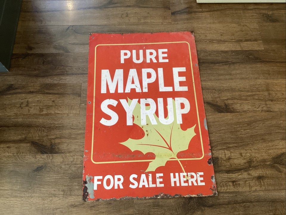 Vintage Metal Advertising Sign PURE MAPLE SYRUP FOR SALE HERE Double ...