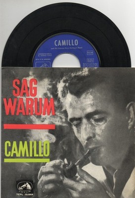 EMI  EP     -    CAMILLO ( Felgen)   -  SAG WARUM    + 3    -      France