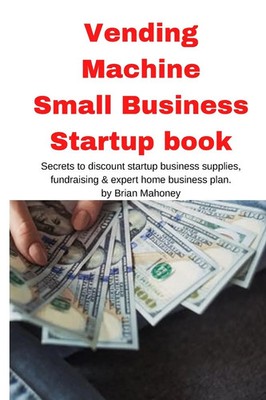Vending Machine Small Business Startup book Brian Mahoney Taschenbuch Englisch