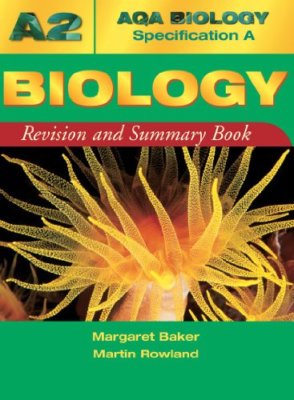 Aqa (A) A2 Biology Revision and Summary Book (Aqa Biology Specif