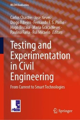 Testing and Experimentation in Civil Engineering: From Current to Smart Technolo
