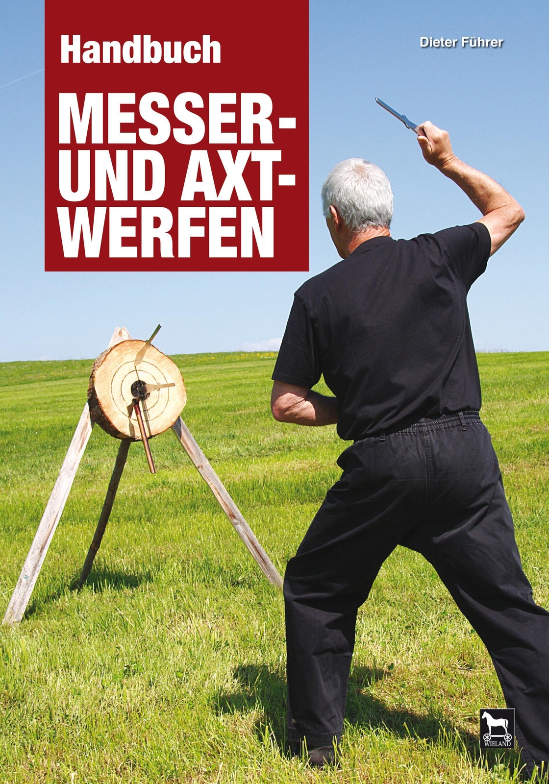 Thumbnail - Handbuch Messer- Und Axtwerfen Dieter Führer