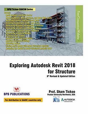 Exploring Autodesk Revit 2018 for Structure by Sham Tickoo 8th ed-'Ship from USA