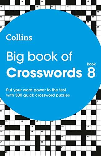 Big Book of Crosswords 8: 300 quick crossword puzzles (Collins Crosswords)-Co