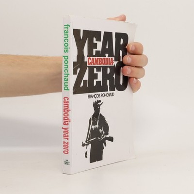 Year Zero. Cambodia  |  François Ponchaud