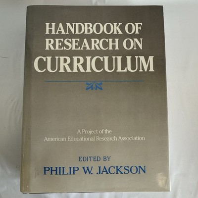 Handbook of Research on Curriculum A Project of the American Educational Jackson