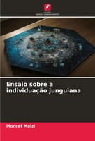 Moncef MaïZi | Ensaio Sobre A IndividuaçãO Junguiana | Taschenbuch (2024)