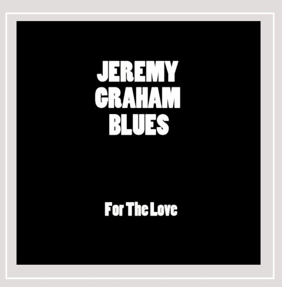 Джереми Грэм Блюз о любви (CD)