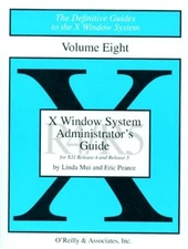 X Windows System Administrator's Guide, Vol 8 (Definitive Guides to the X Windo