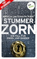 Stummer Zorn - Ein Fall FüR Engel Und Sander 7 | Angela LautenschläGer | Buch