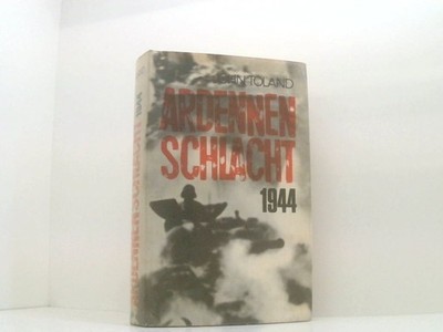 Ardennenschlacht 1944 Toland, John: