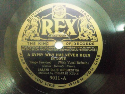Casani Club Orchestra Tango Vocal Refrain Rex 78 Rpm Record British Made VG+