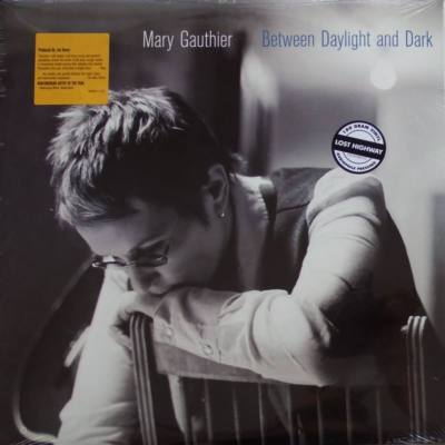 MARY GAUTHIER Between Daylight And Dark 2LP Vinyl Lost Highway Audiophie * NEW