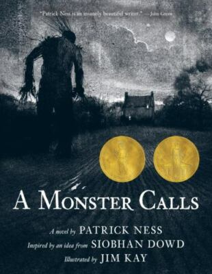 A Monster Calls : Inspired by an Idea from Siobhan Dowd by Patrick Ness...
