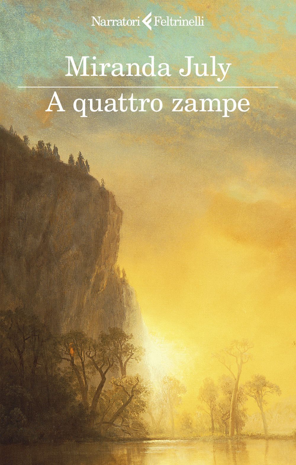 Libri Miranda July - A Quattro Zampe - Immagine 2