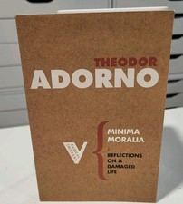 Minima Moralia : Reflections from Damaged Life by Theodor Adorno Like New