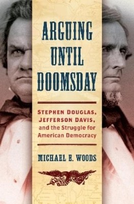 Woods, Michael E. Arguing Until Doomsday (UK IMPORT) HBOOK NEW
