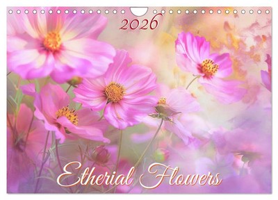 Marie-Ange Pagnon | Etherial flowers (Wall Calendar 2026 DIN A4 landscape),...