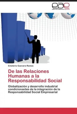 Emeterio Guevara Ramos | De las Relaciones Humanas a la Responsabilidad Social