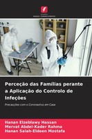 PerceçãO Das FamíLias Perante A AplicaçãO Do Controlo De InfeçõEs Hanan Elzeblaw