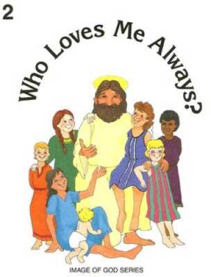 Who Loves Me Always - Grade 2 Student Text (No 2) - Paperback - GOOD