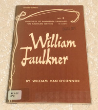William Faulkner by W. Van O'Connor 1971 Revised,Univ. of Minnesota Pamphlets #3